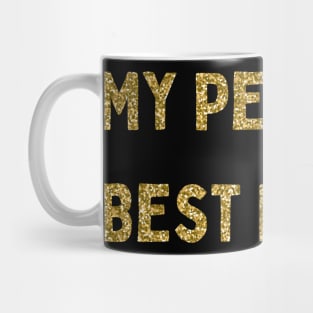 My Pet is My Best Friend, Love Your Pet Day Mug